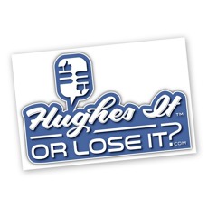 HughesitorLoseitRadio
