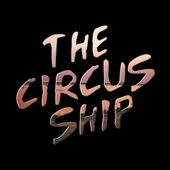 The Circus Ship