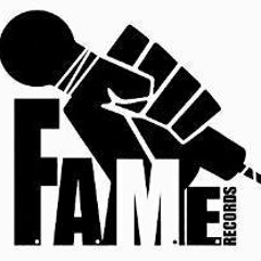 F.A.M.E.