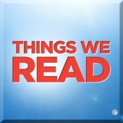 Things We Read