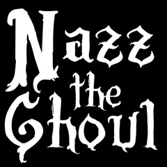 Nazz the Ghoul