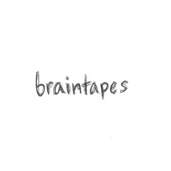 Braintapes