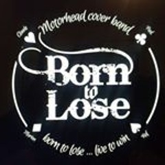 Born To Lose Torino