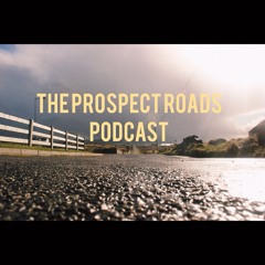 The Prospect Roads
