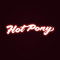 Hot Pony