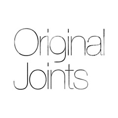 Original Joints
