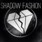Shadow Fashion