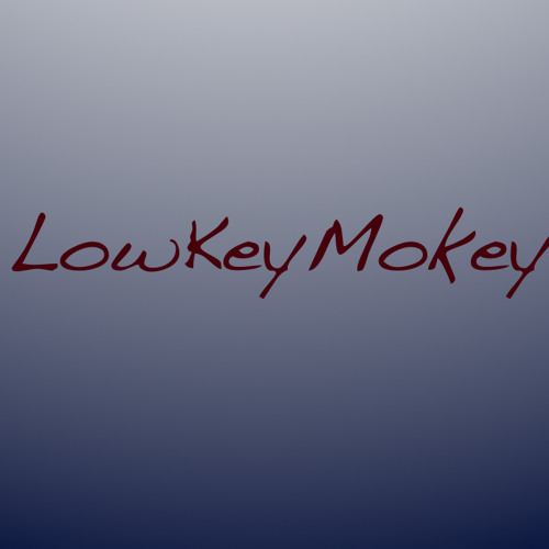 LowKeyMokey’s avatar