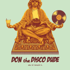 DON the DISCO DUDE