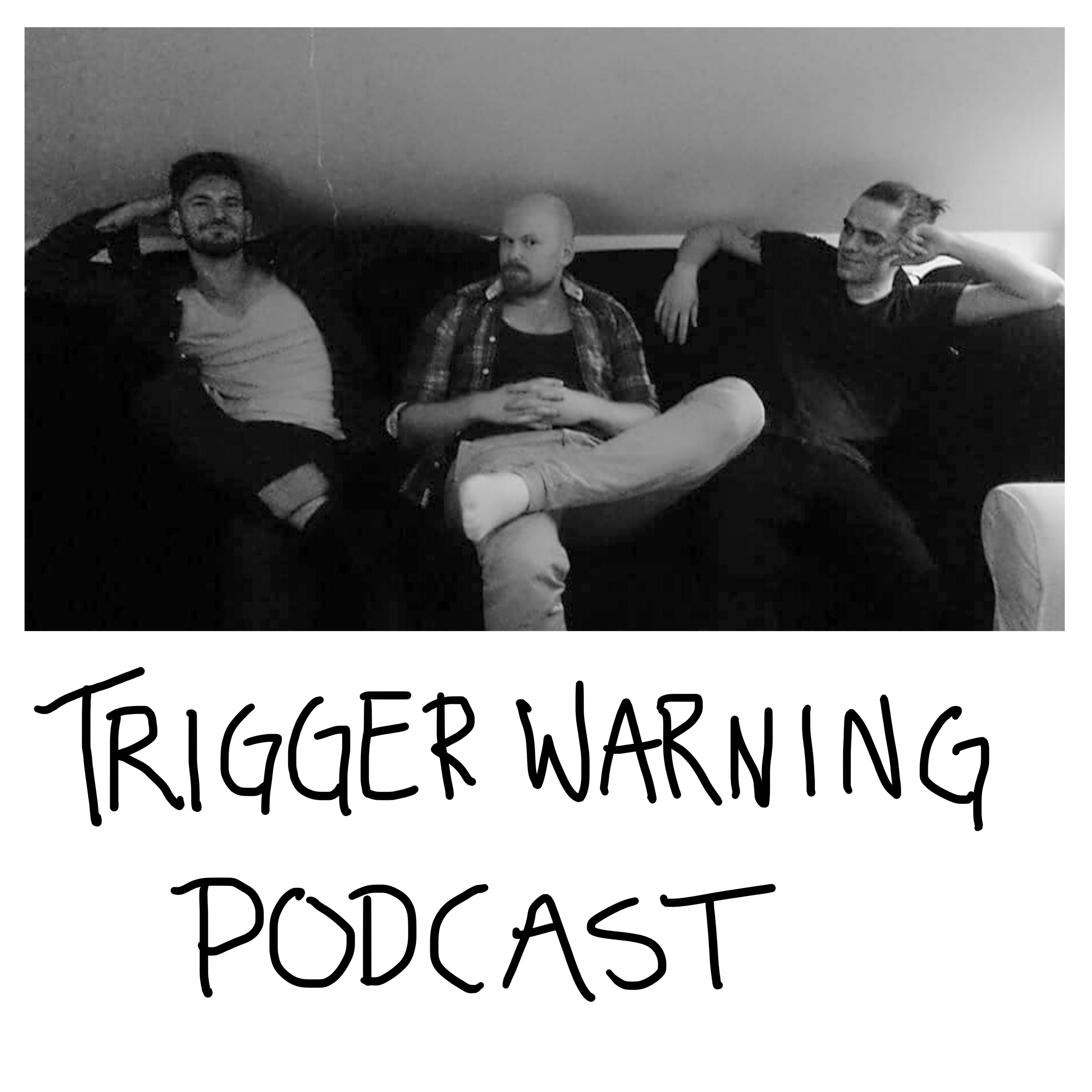 Trigger Warning Podcast podcast artwork