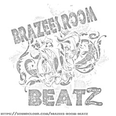 Brazees Room BEATZ