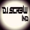 Dj  Scr3w IND