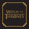 Watch The Thrones