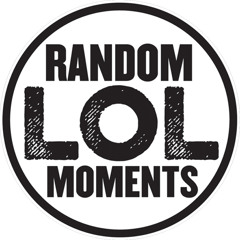 Random LoL Moments