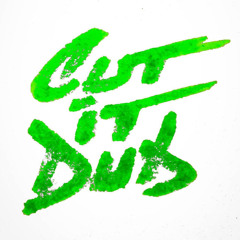 Cut It Dub
