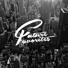 Future Favorites