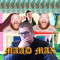 M.A.A.D MAX