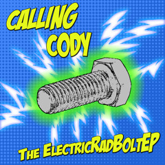 Calling Cody