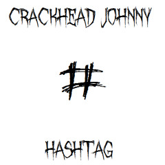 Crackhead Johnny