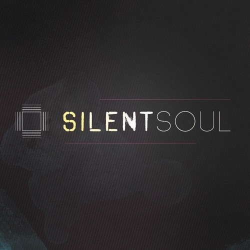 Stream Silent Soul music | Listen to songs, albums, playlists for