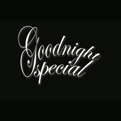 Goodnight Special