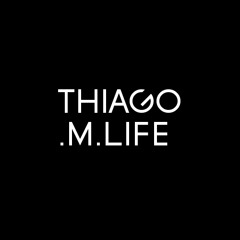 Thiago.M.Life