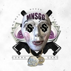 MoneyNevaSleepGunnaGang