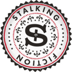 Stalking Fiction