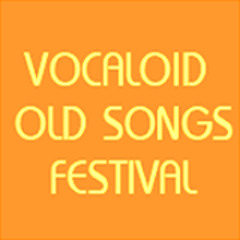 Vocaloid Old Songs