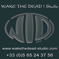 Wake The Dead ! Studio