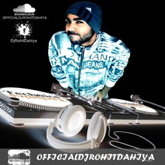 OfficialDJRohitDahiya