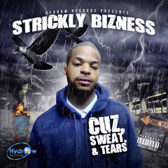 Strickly Bizness