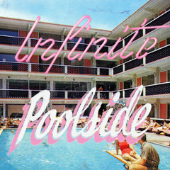 Infinite Poolside