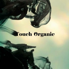 Touch Organic - T.O