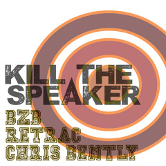 Kill the Speaker