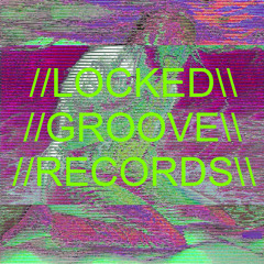 Locked Groove Records