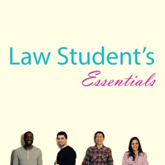 Law Student's Essentials