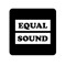 Equal Sound