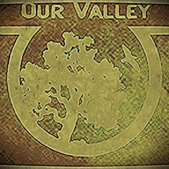 Our Valley