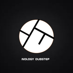 Nology dubstep