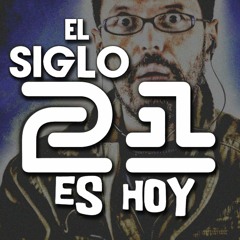 #Podcast #ElSiglo21esHoy