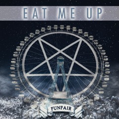 Eat Me Up