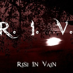 Rise In Vain