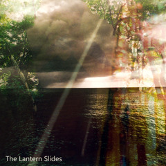 the lantern slides
