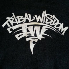 Tribal Wisdom