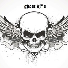 Ghost dj"s