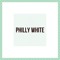 Philly White