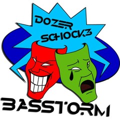 Basstorm(Dozer&Shoke)