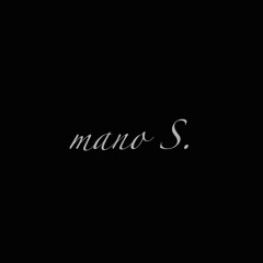 mano S.