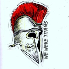 We Were Titans Official